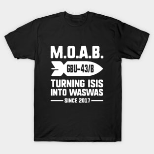 MOAB Mother Of All Bombs T-Shirt